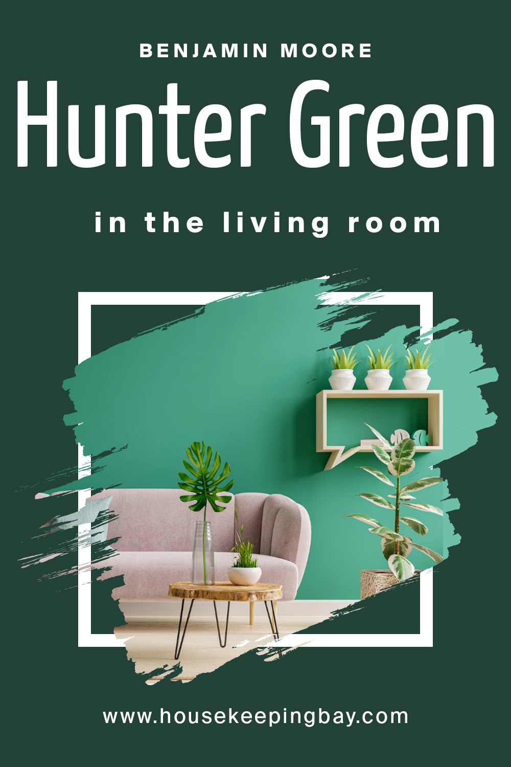 Benjamin Moore. Hunter Green In the Living Room