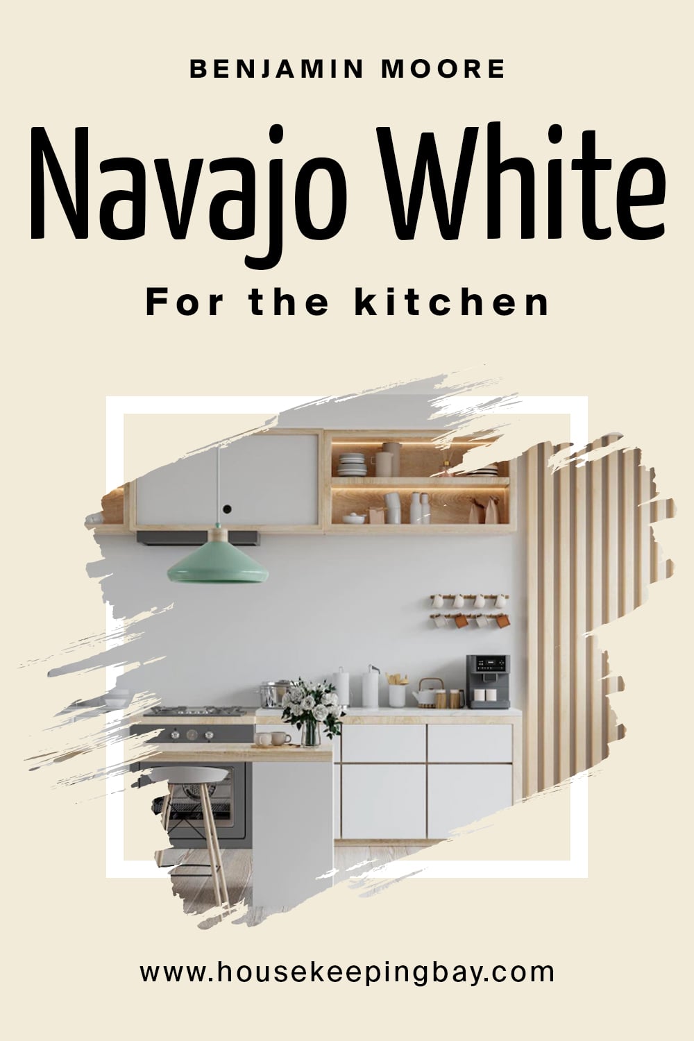 Benjamin Moore. Navajo White In the kitchen