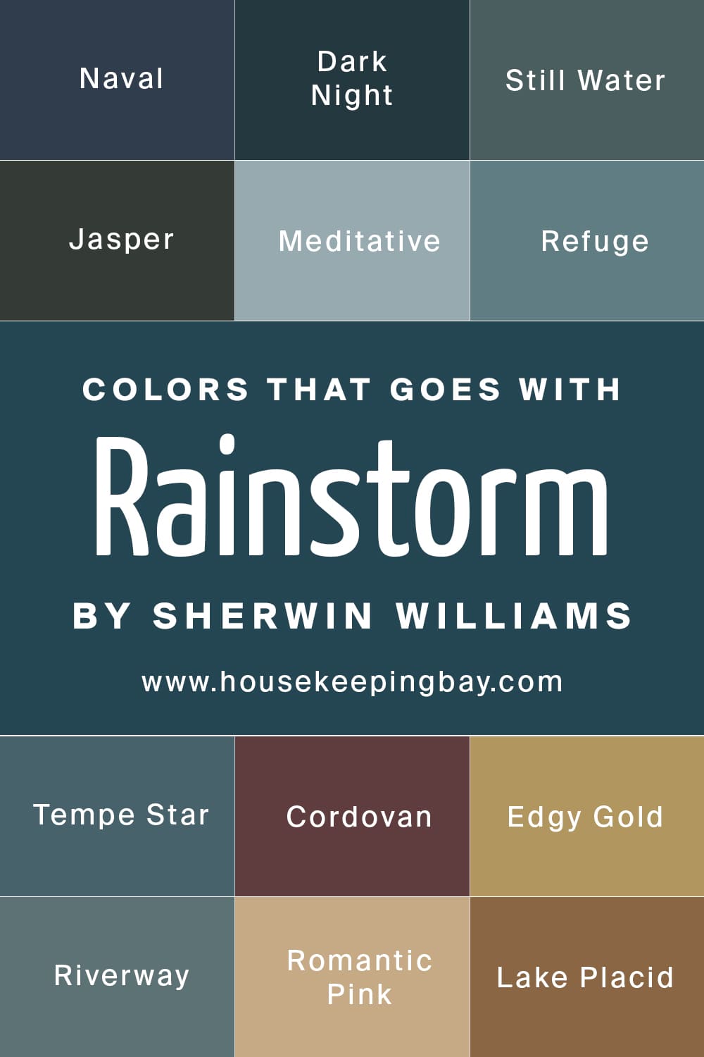 Colors that goes with Rainstorm by Sherwin Williams