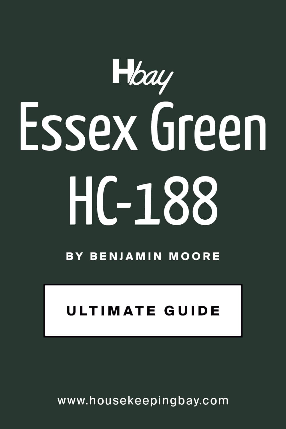 Essex Green HC-188 by Benjamin Moore Ultimate Guide