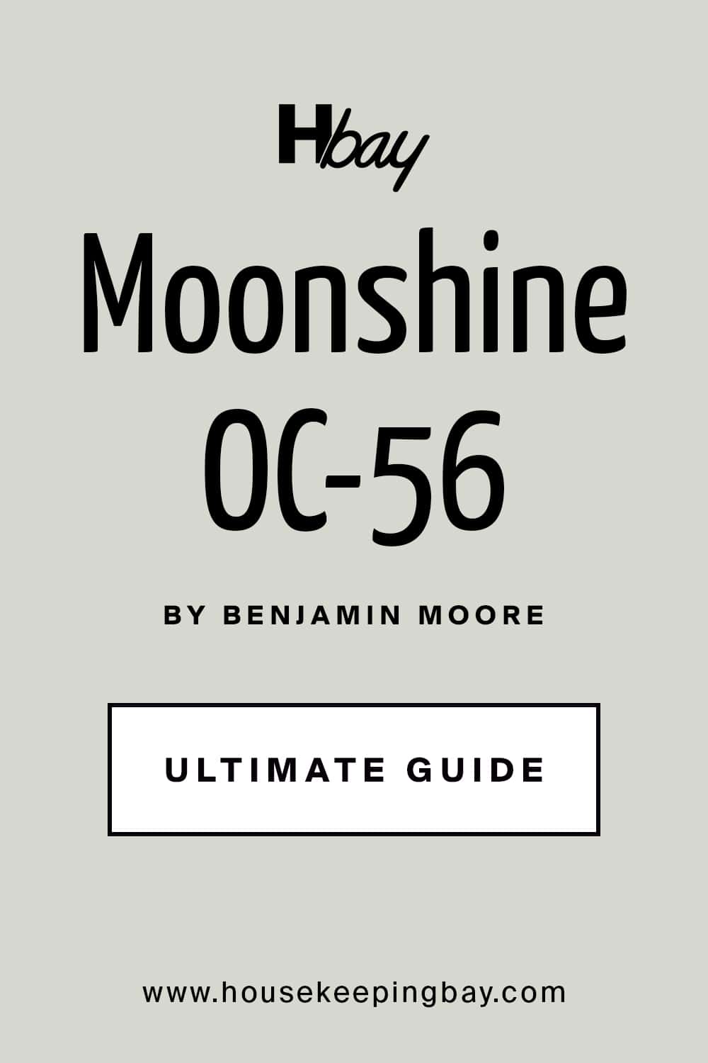 Moonshine OC-56 by Benjamin Moore Ultimate Guide