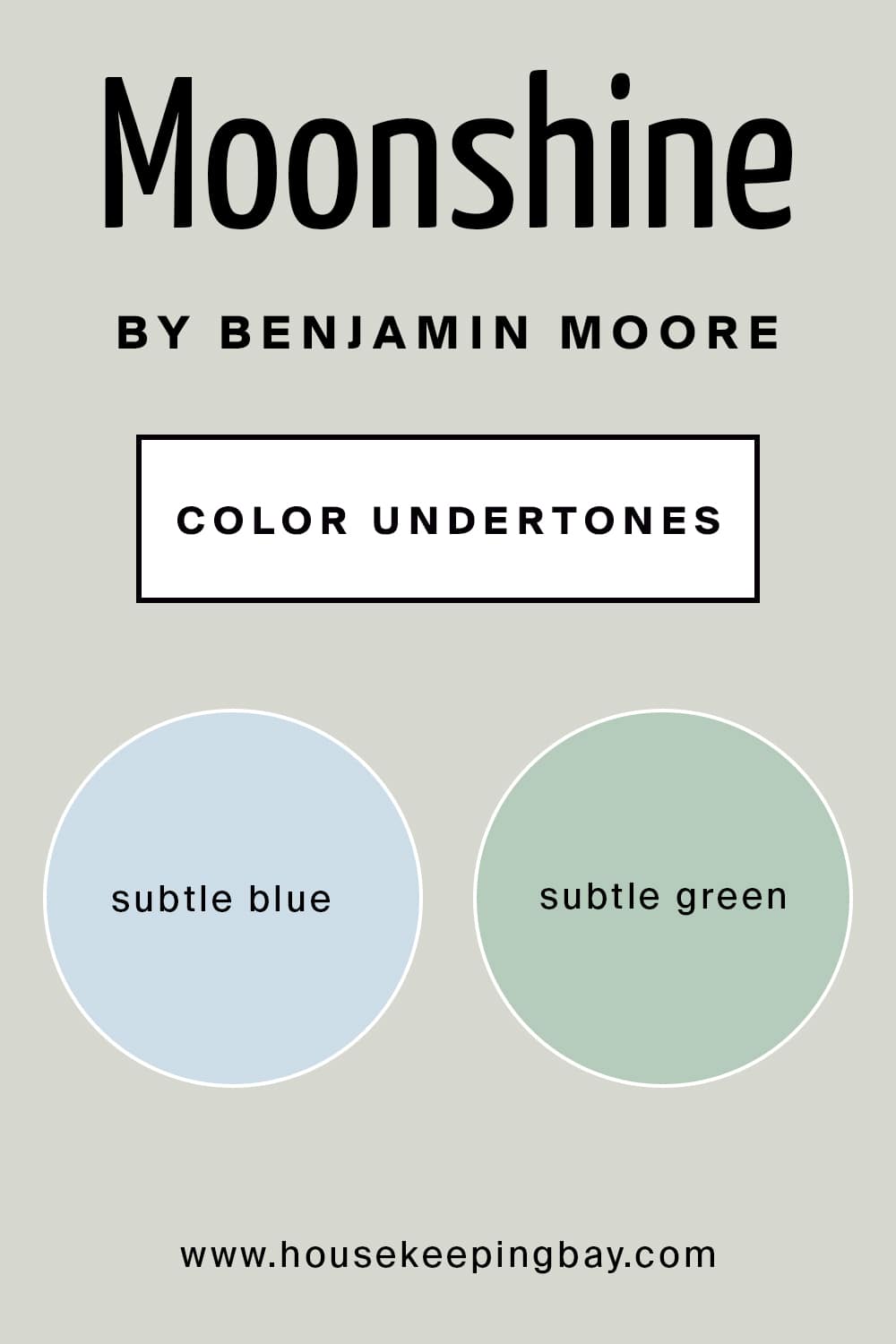 Moonshine by Benjamin Moore Color Undertones