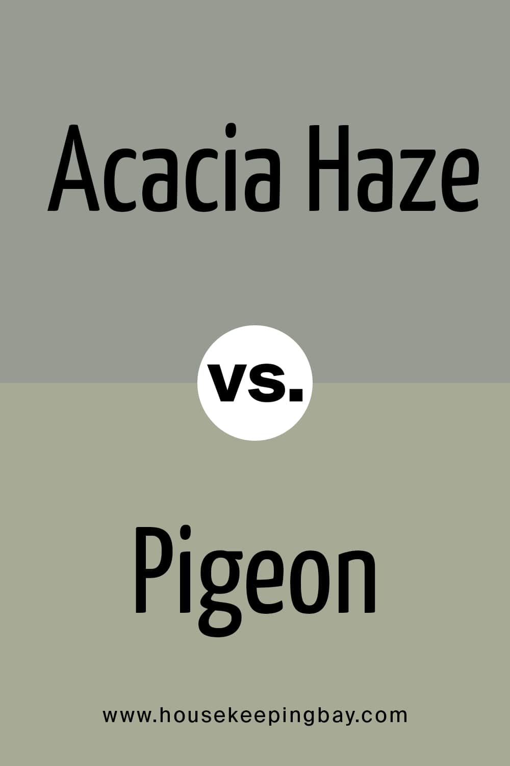 Acacia Haze VS Pigeon
