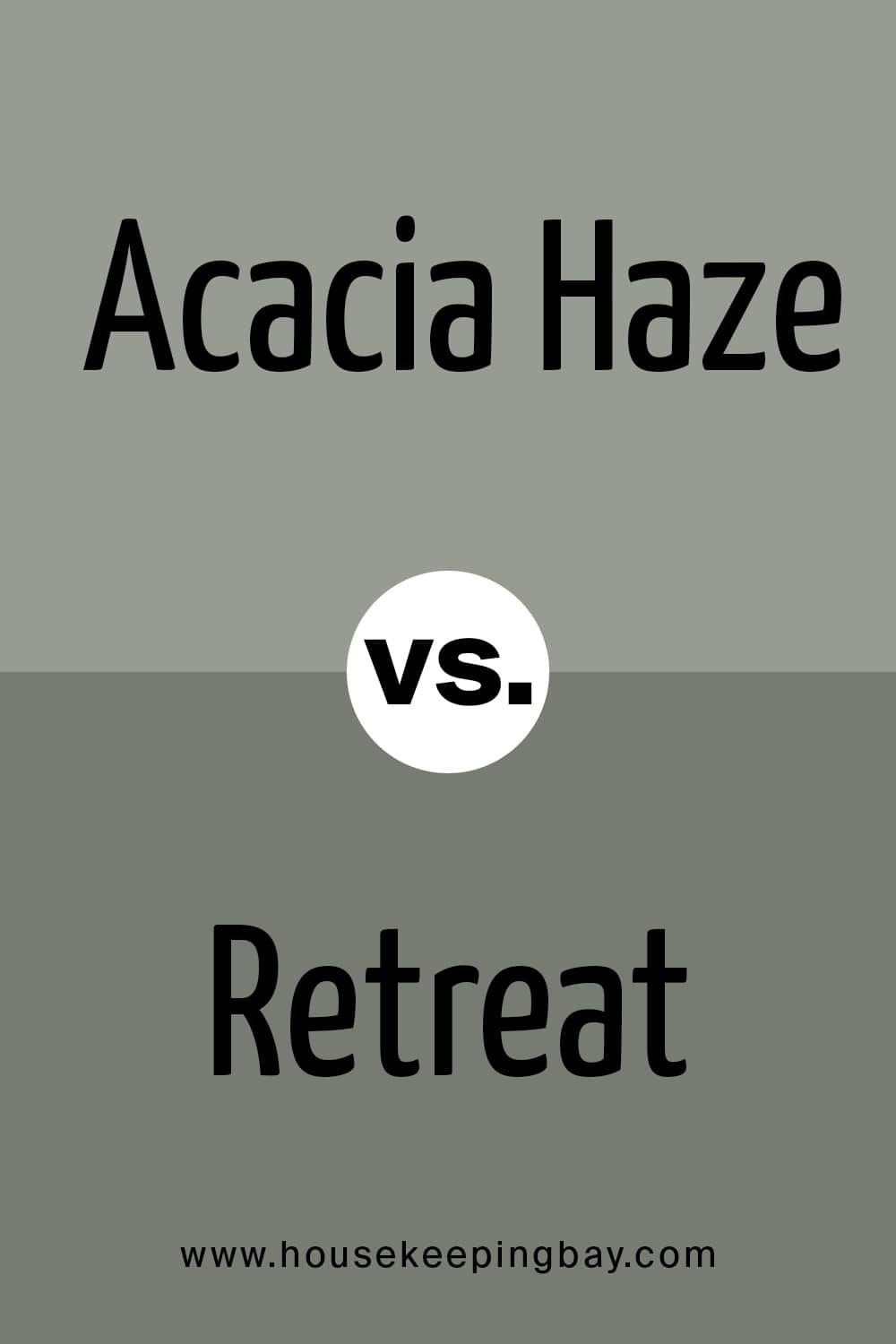 Acacia Haze VS Retreat