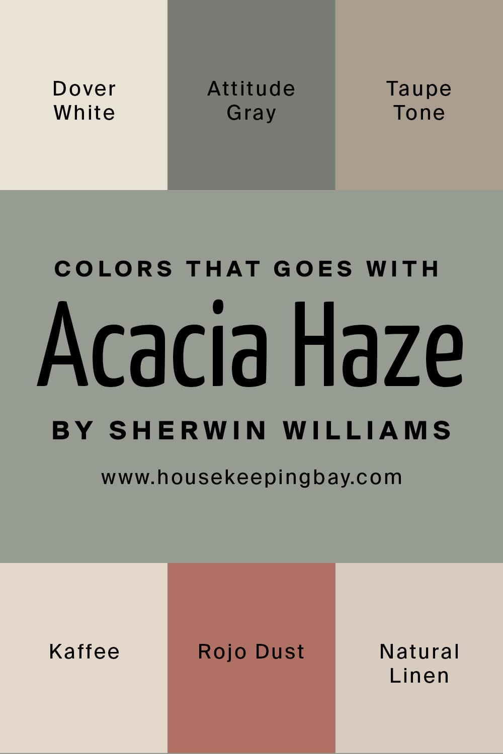 Colors that goes with Acacia Haze by Sherwin Williams