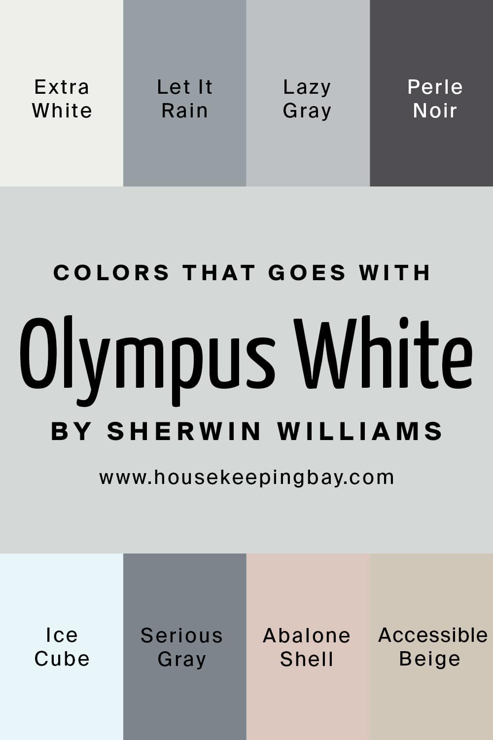 Colors that goes with Olympus White by Sherwin Williams