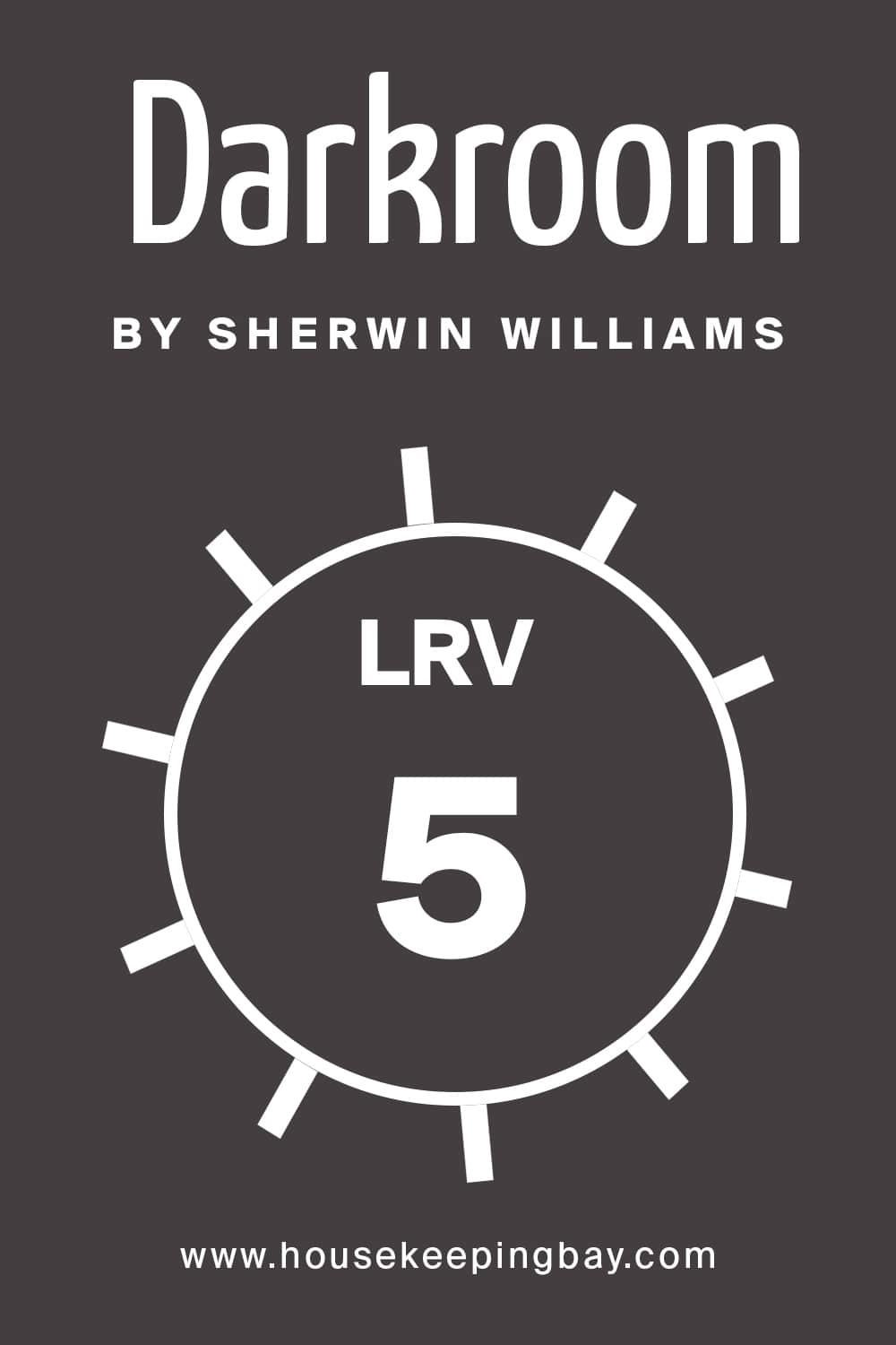 Darkroom by Sherwin Williams. LRV – 5