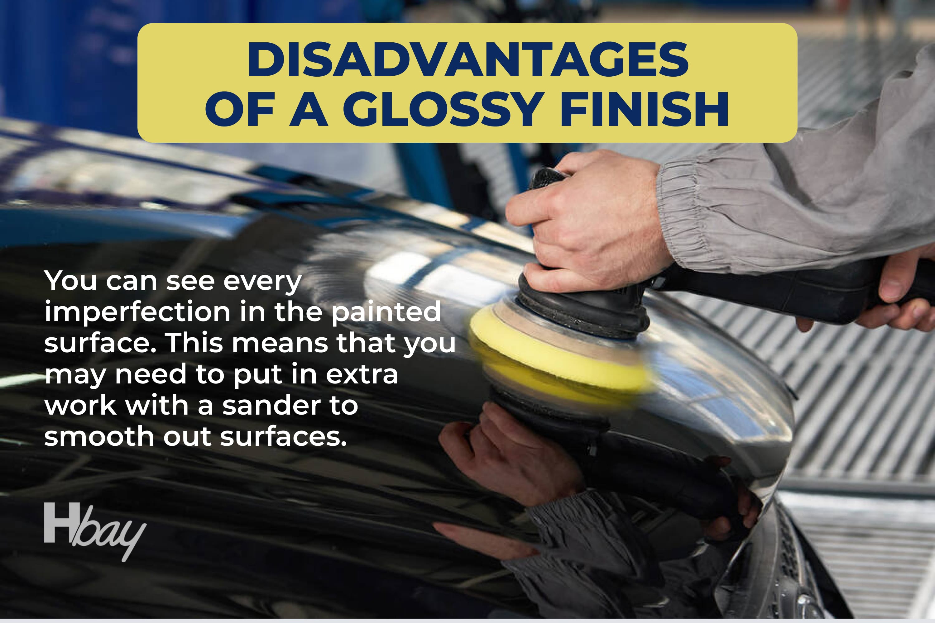 Disadvantages of a glossy finish