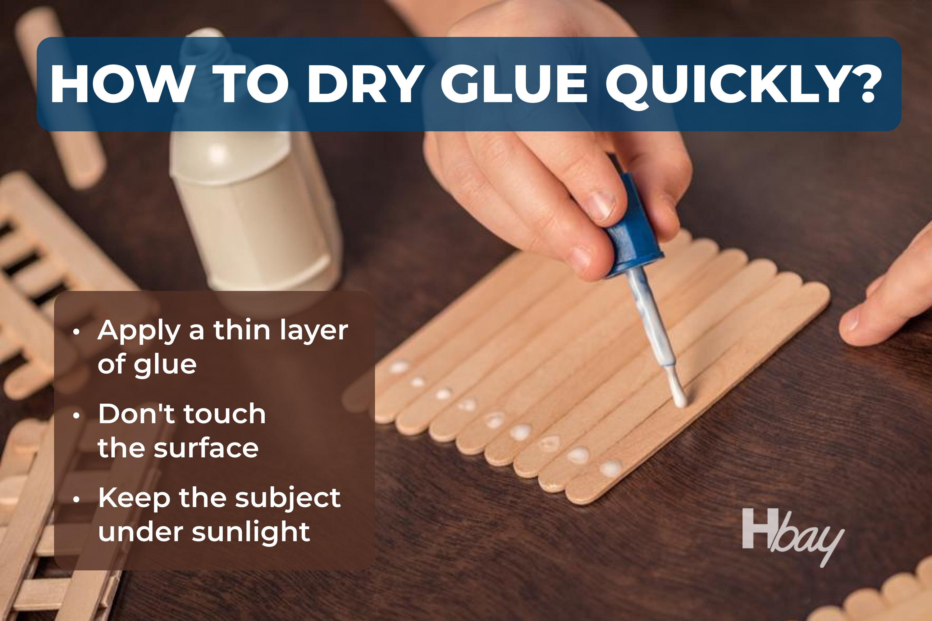 How to dry glue quickly