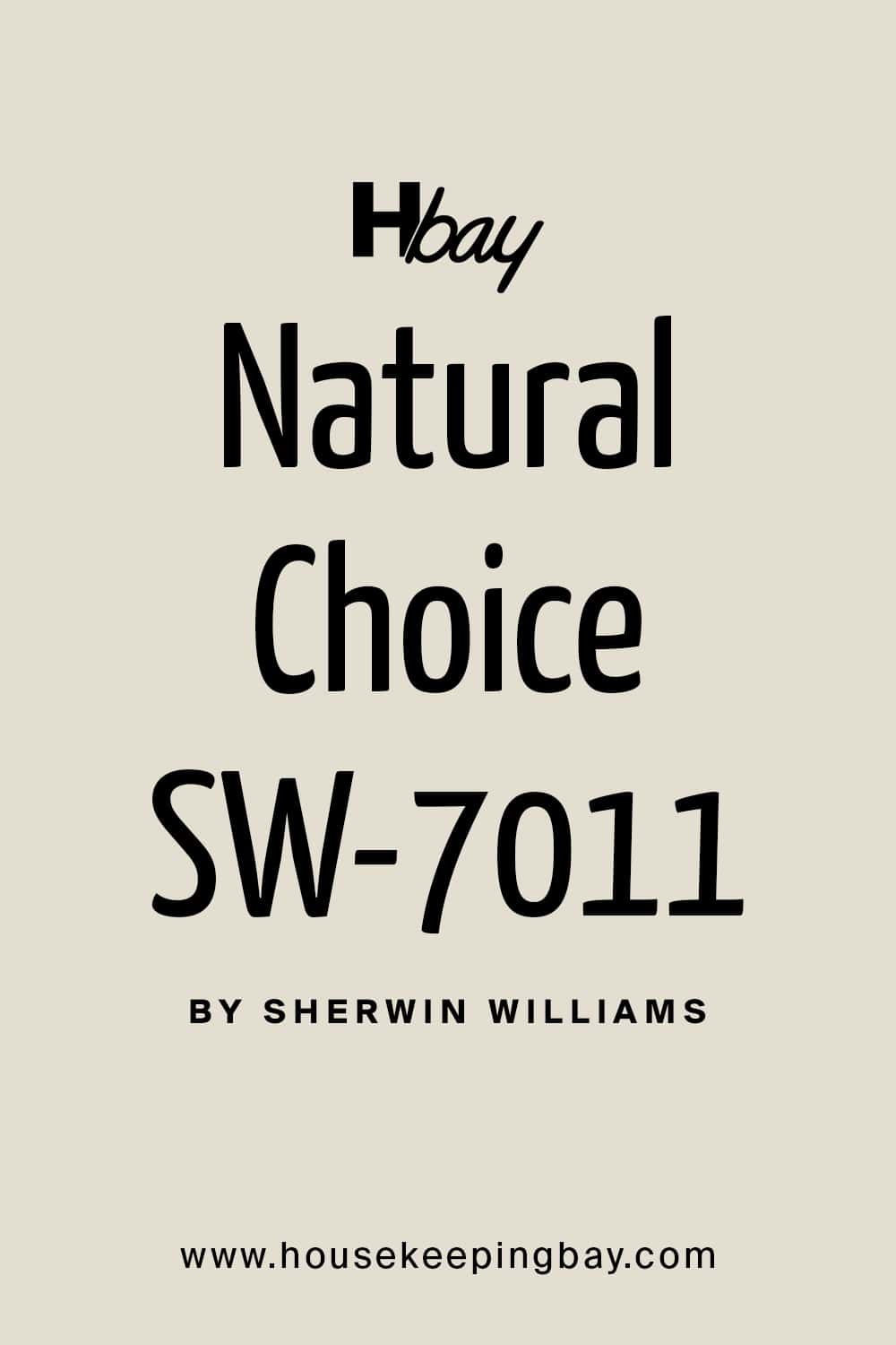 Natural Choice SW 7011 Paint Color by Sherwin Williams