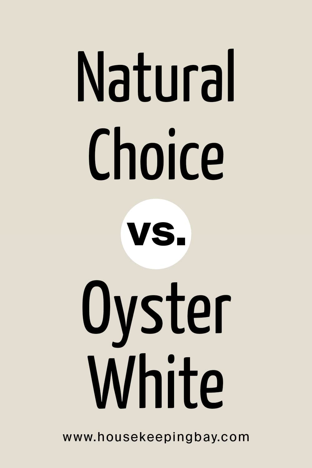 Natural Choice VS Oyster White