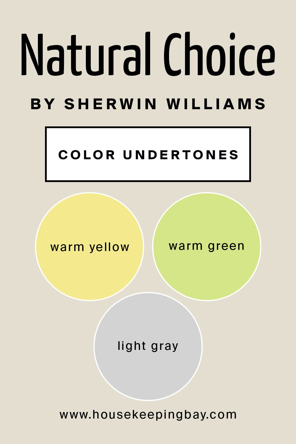 Natural Choice by Sherwin Williams Color Undertones