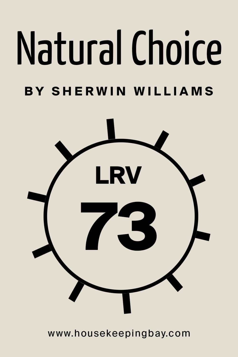 Natural Choice by Sherwin Williams. LRV – 73