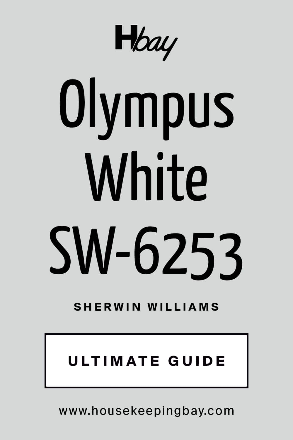 Olympus White SW 6253 Paint Color by Sherwin Williams Ultimate Guide
