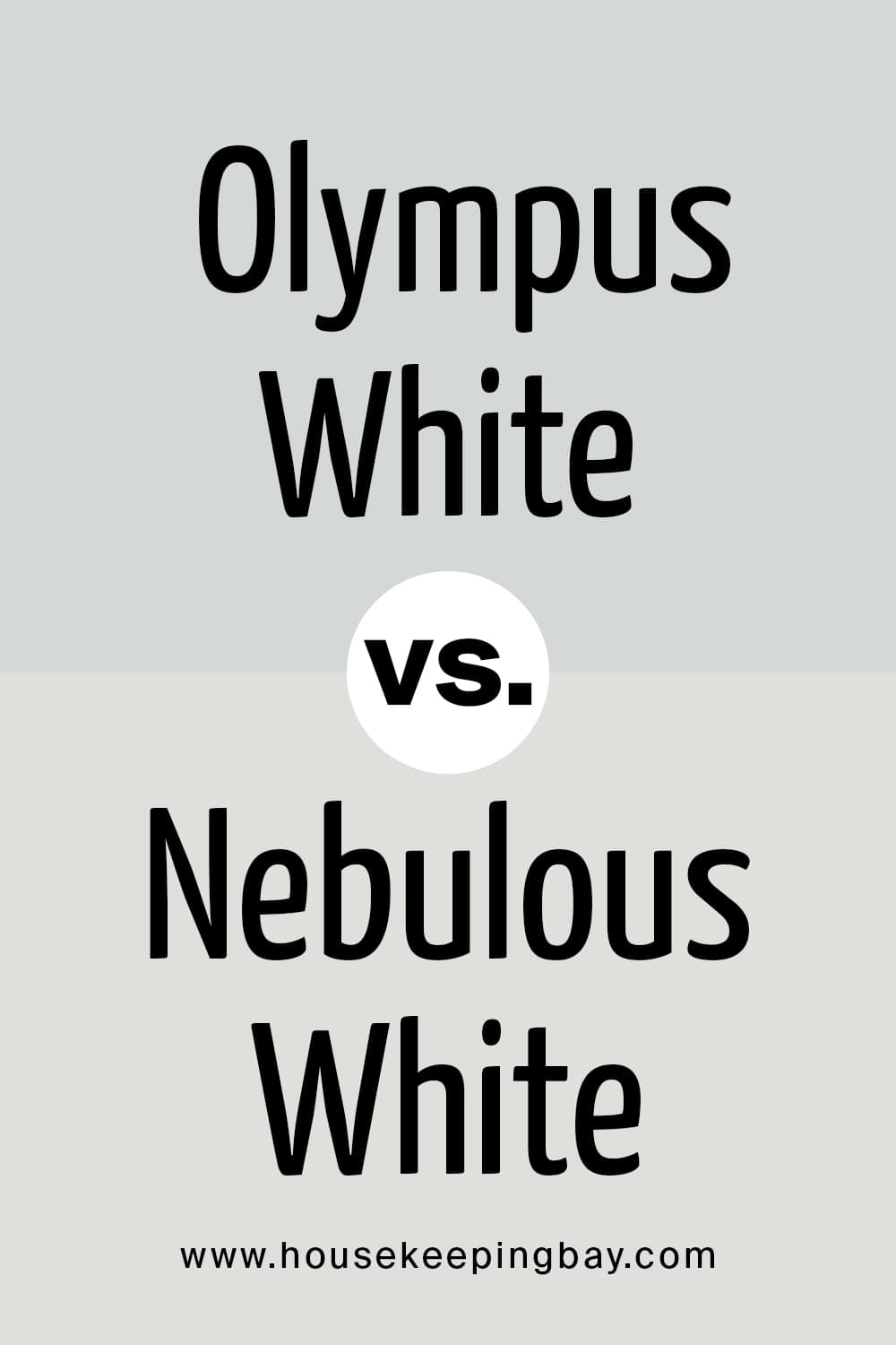 Olympus White VS Nebulous White