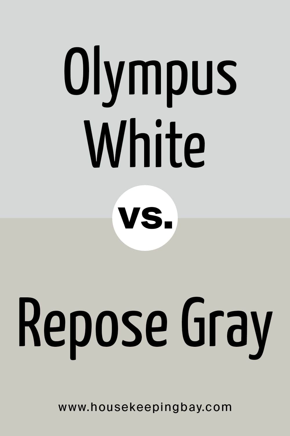 Olympus White VS Repose Gray