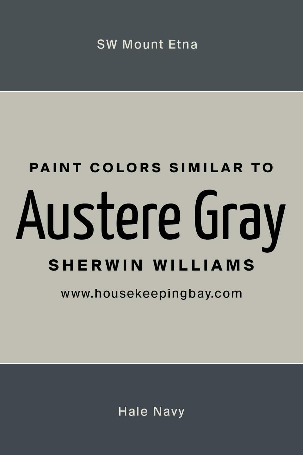 Paint Colors Similar to Austere Gray by Sherwin Williams