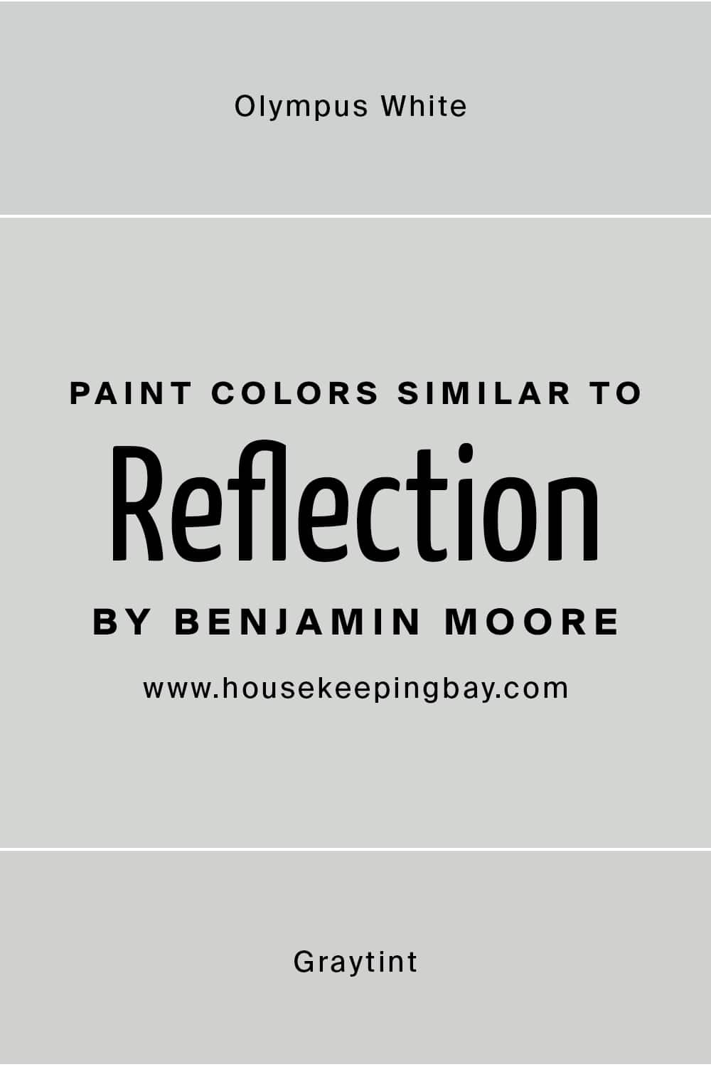 Paint Colors Similar to Reflection by Sherwin Williams