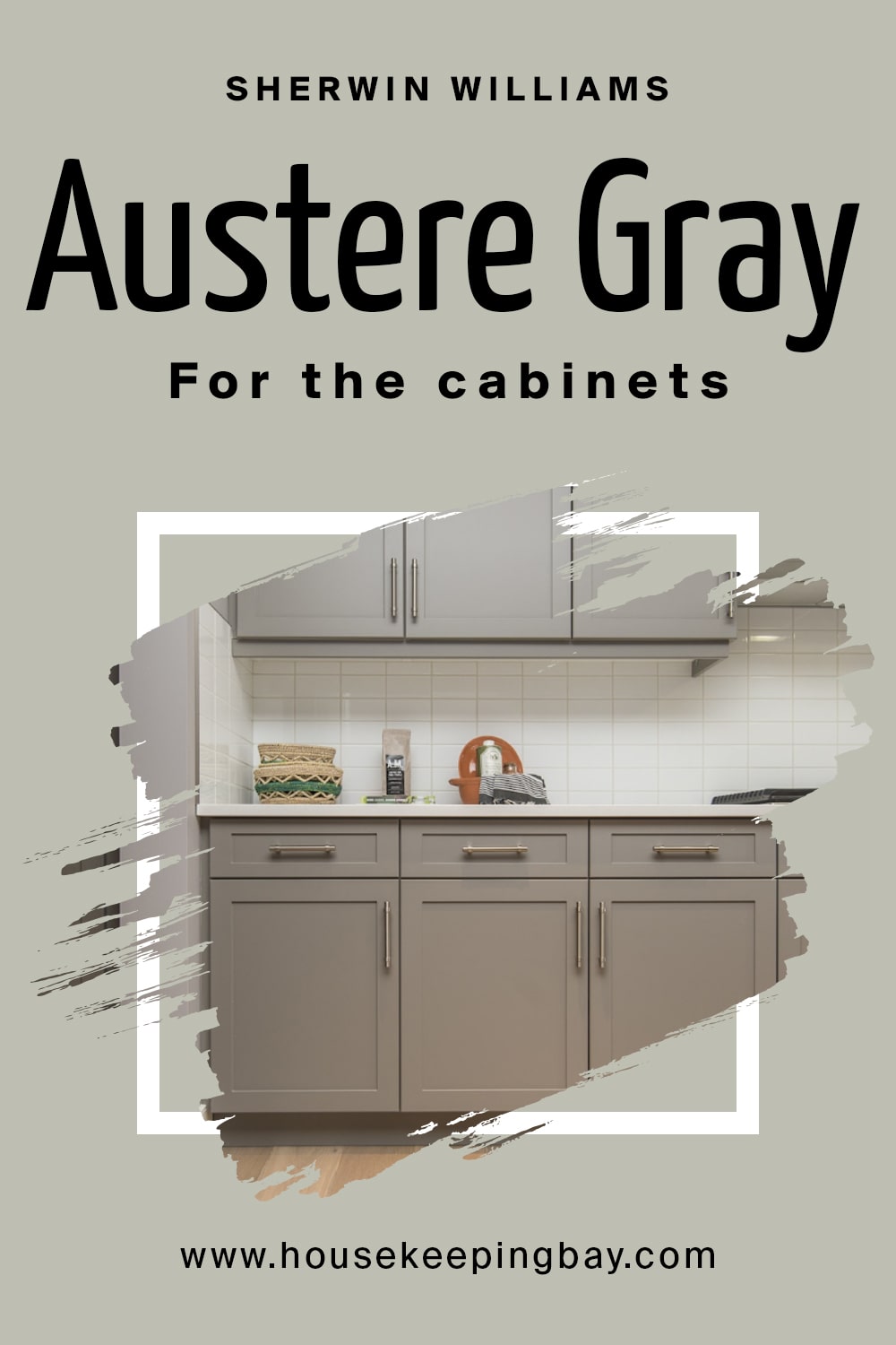 Sherwin Williams. Austere Gray For the cabinets