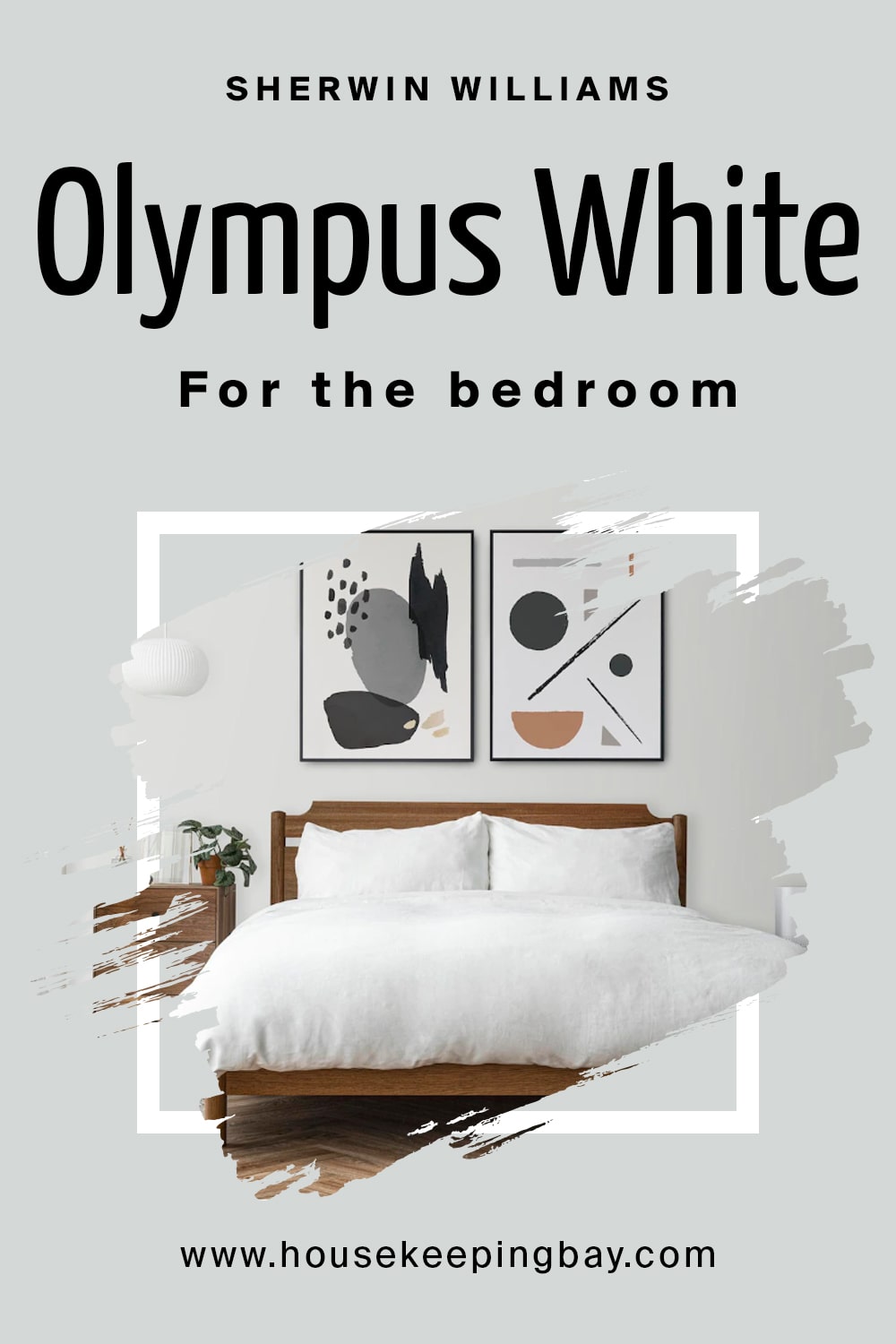 Sherwin Williams.Olympus White For the bedroom