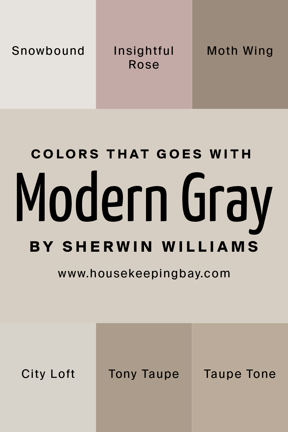 Colors that goes with Modern Gray by Sherwin Williams