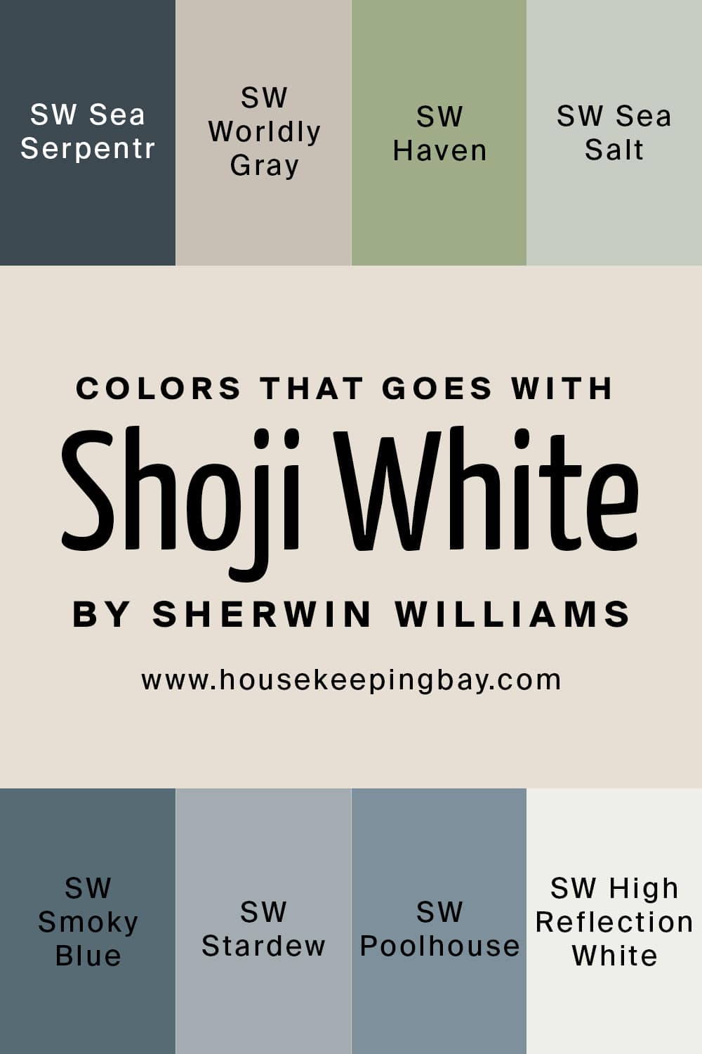 Colors that goes with Shoji White by Sherwin Williams