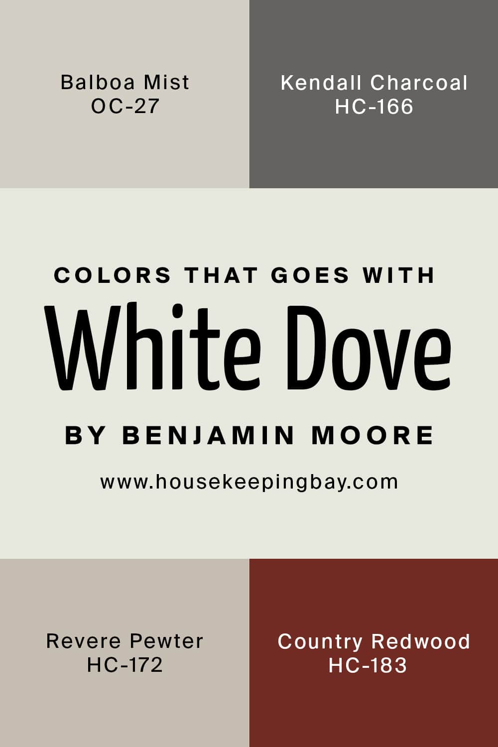 Colors that goes with White Dove by Benjamin Moore