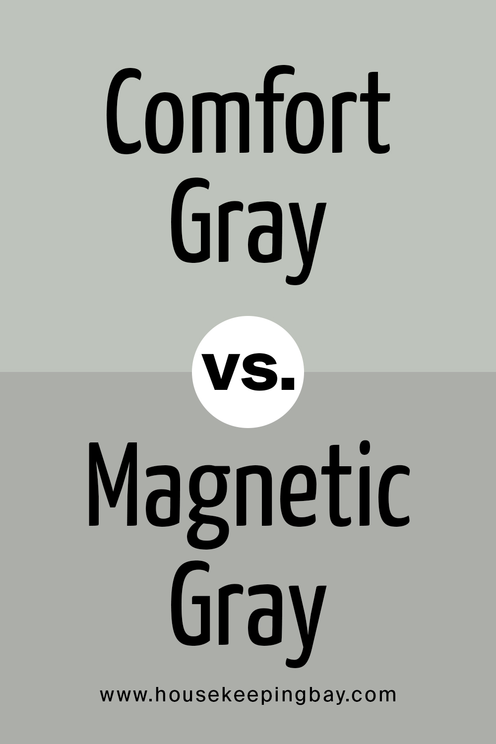 Comfort Gray vs Magnetic Gray