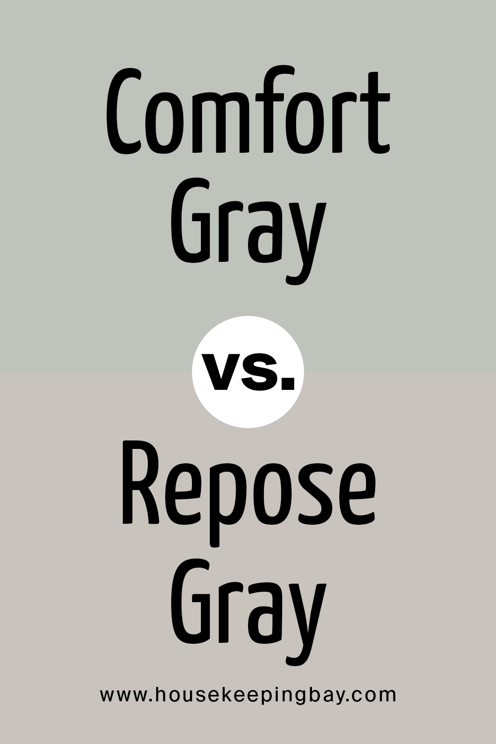 Comfort Gray vs Repose Gray