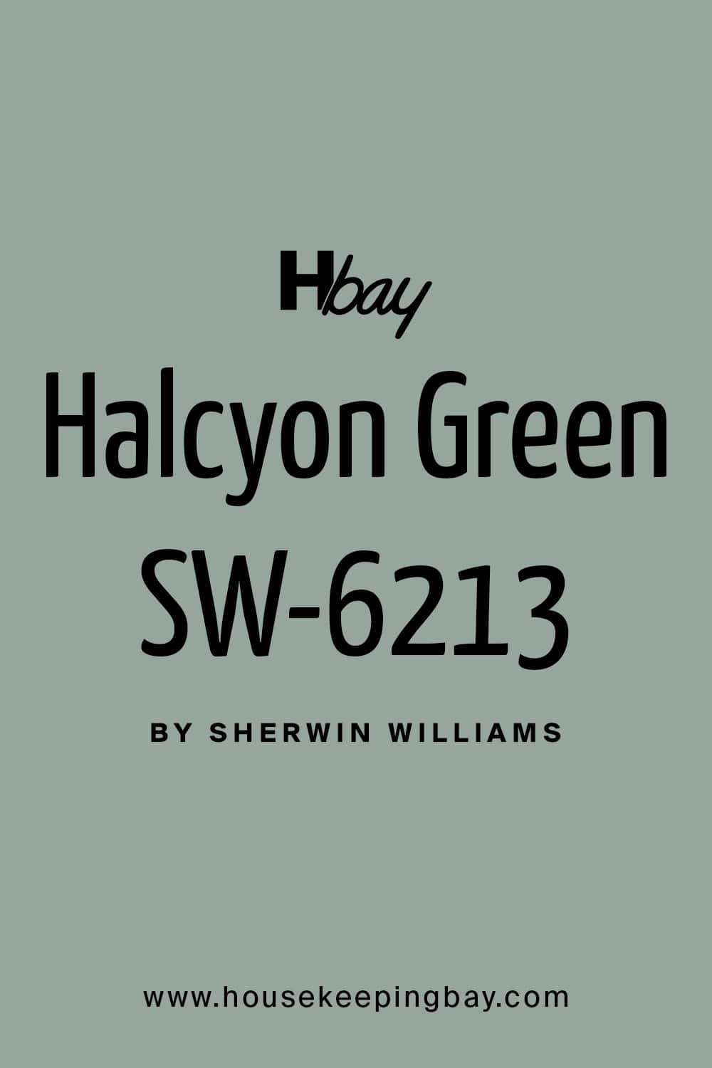 Halcyon Green SW 6213 by Sherwin Williams