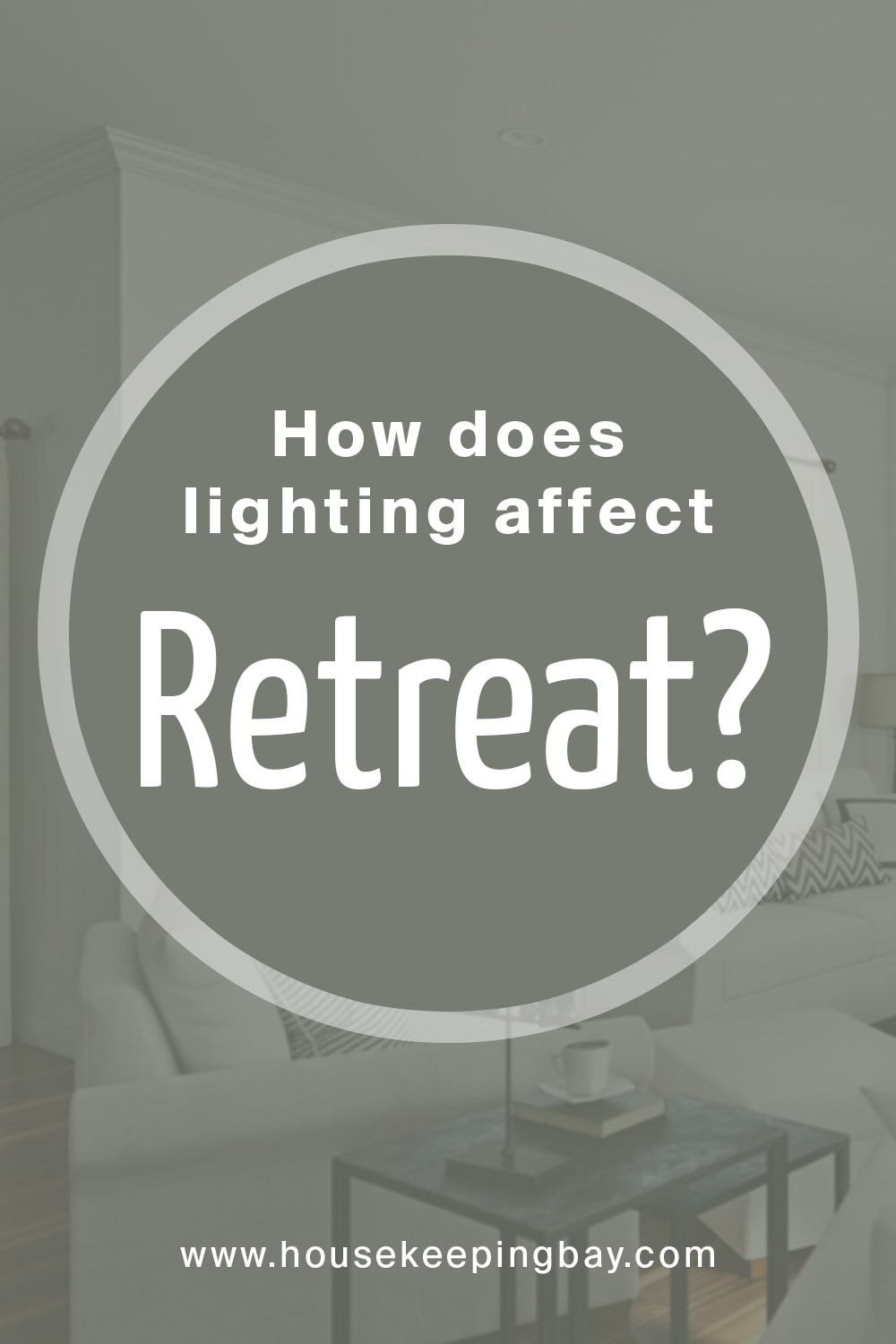 How does lighting affect Retreat