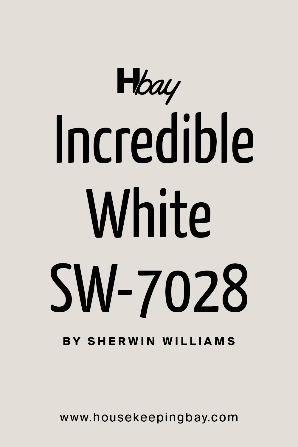 Incredible White SW 7028 by Sherwin Williams