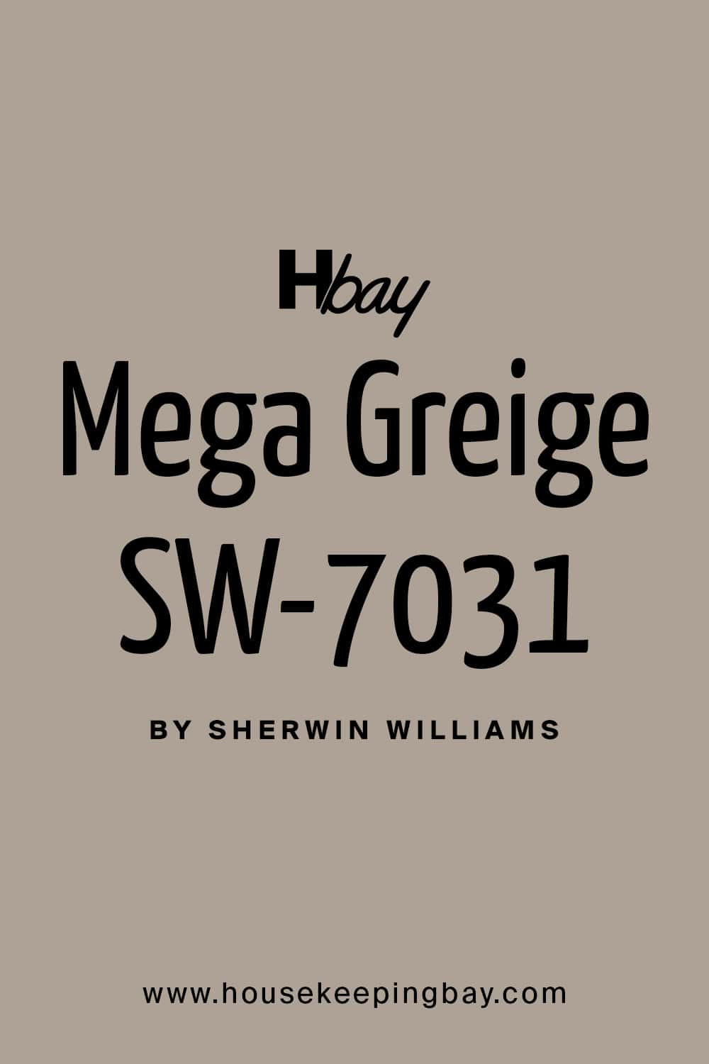 Mega Greige SW 7031by Sherwin Williams