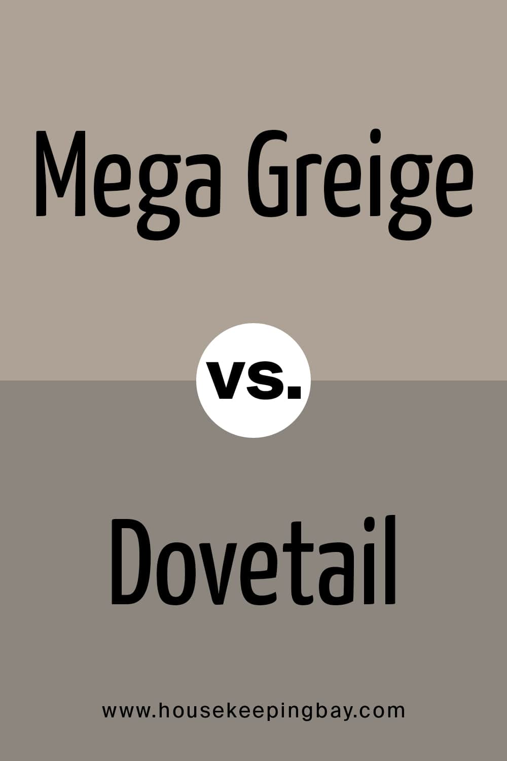 Mega Greige vs Dovetail