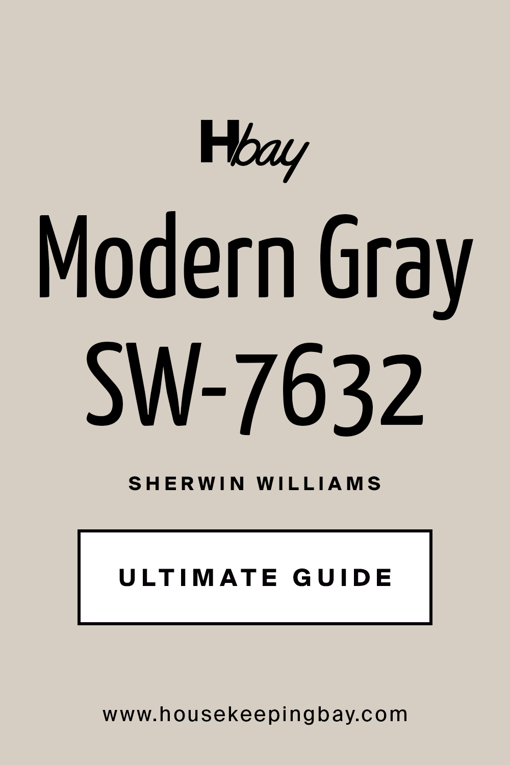 Modern Gray SW 7632 Paint Color by Sherwin Williams Ultimate Guide