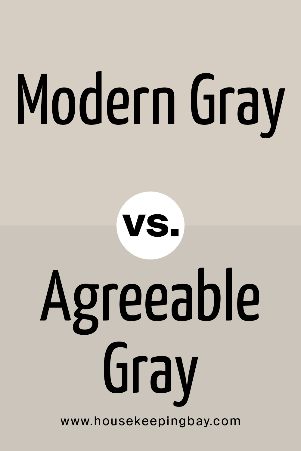 Modern Gray VS Agreeable Gray