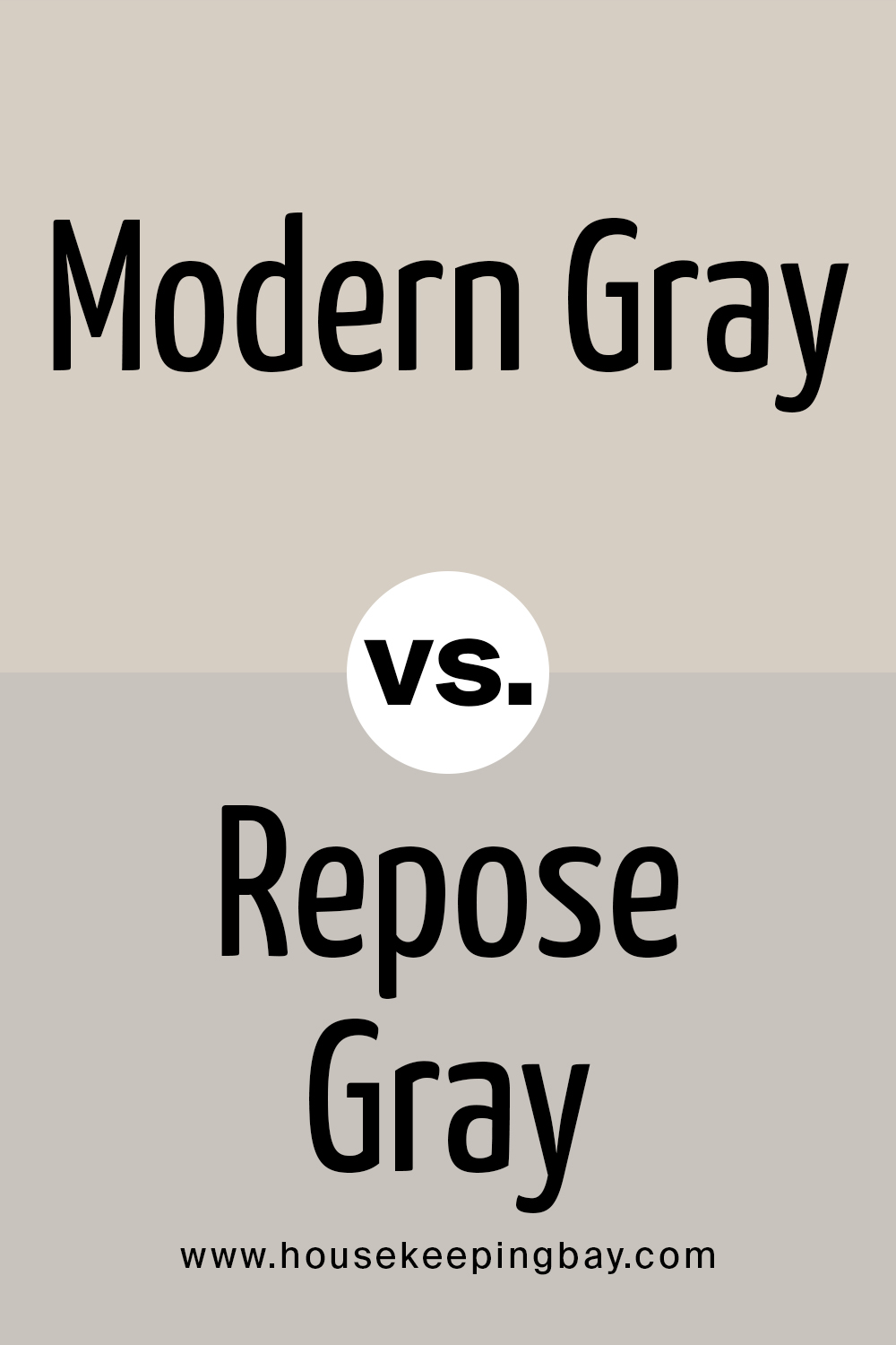 Modern Gray VS Repose Gray