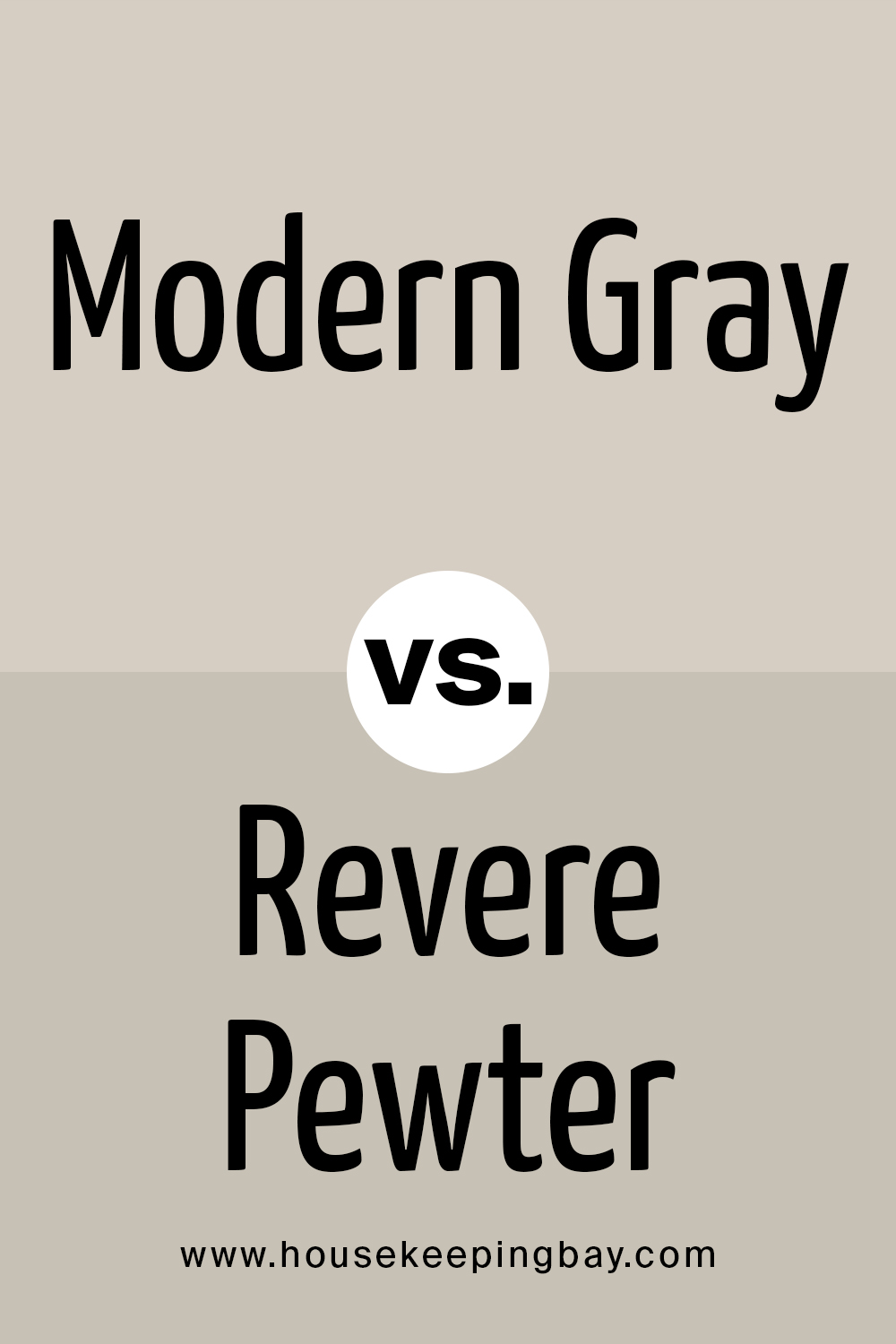 Modern Gray VS Revere Pewter