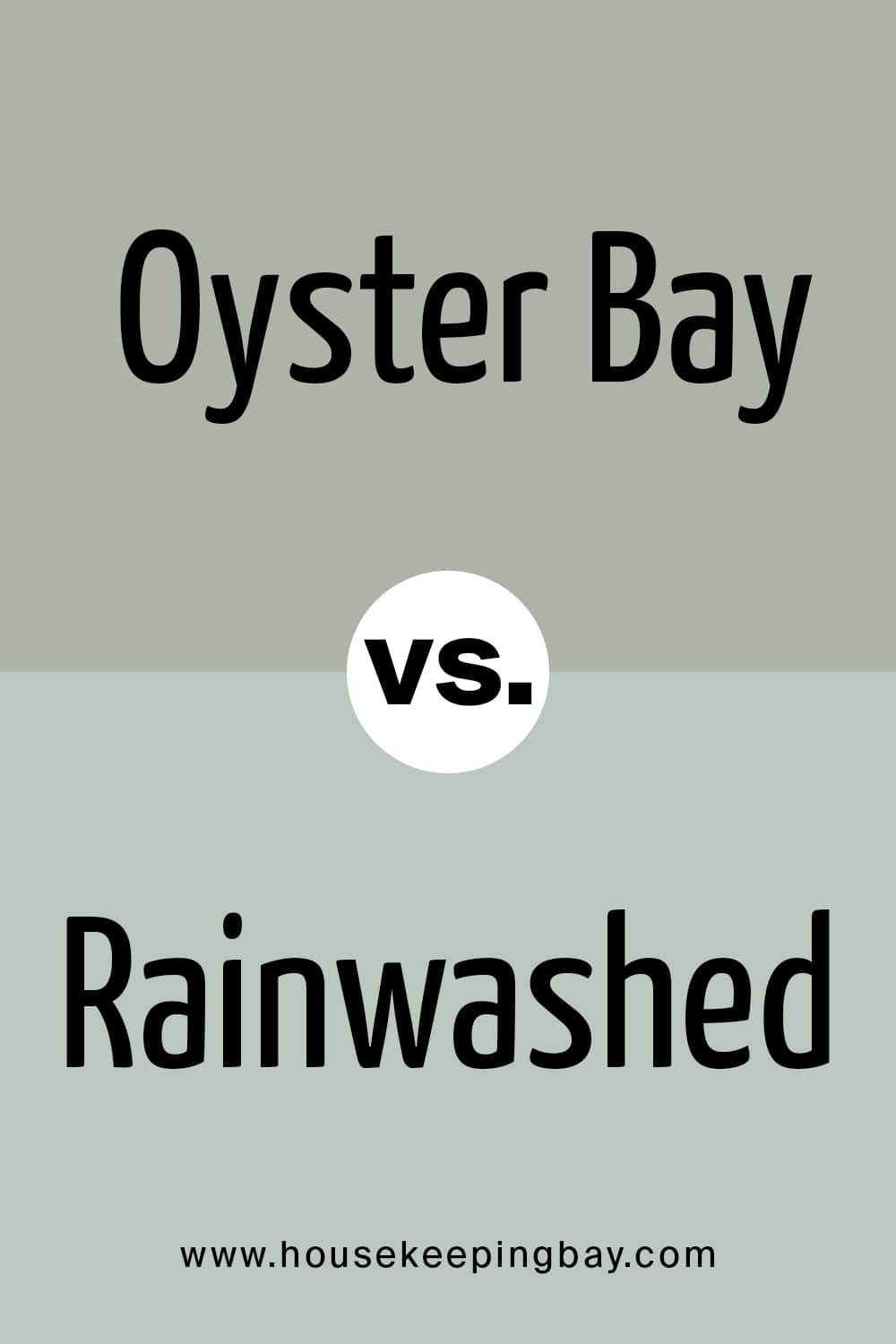 Oyster Bay VS Rainwashed