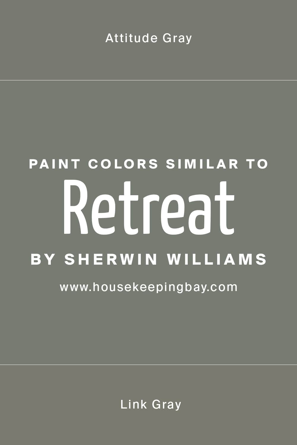 Paint Colors Similar to Retreat by Sherwin Williams