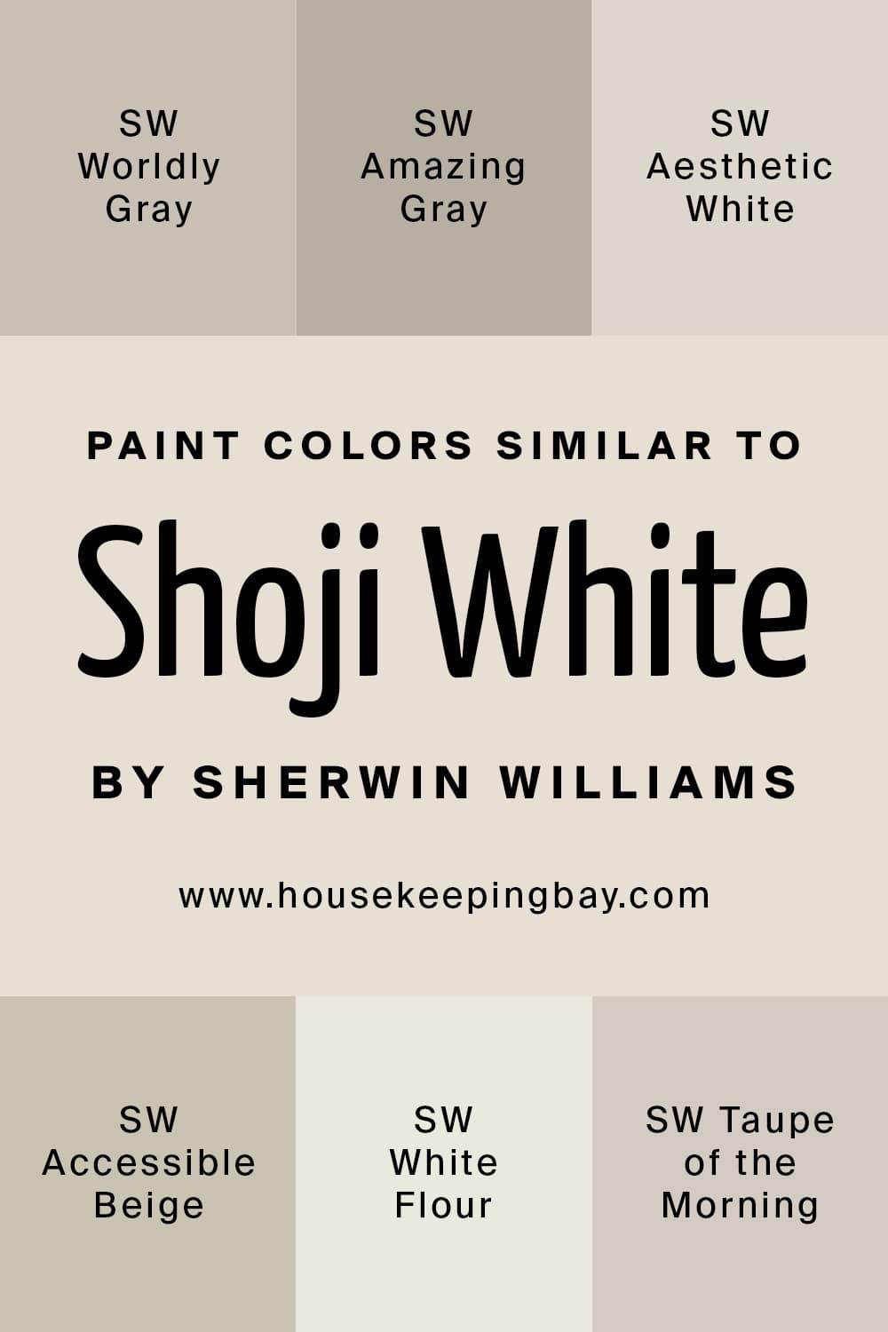 Paint Colors Similar to Shoji White by Sherwin Williams