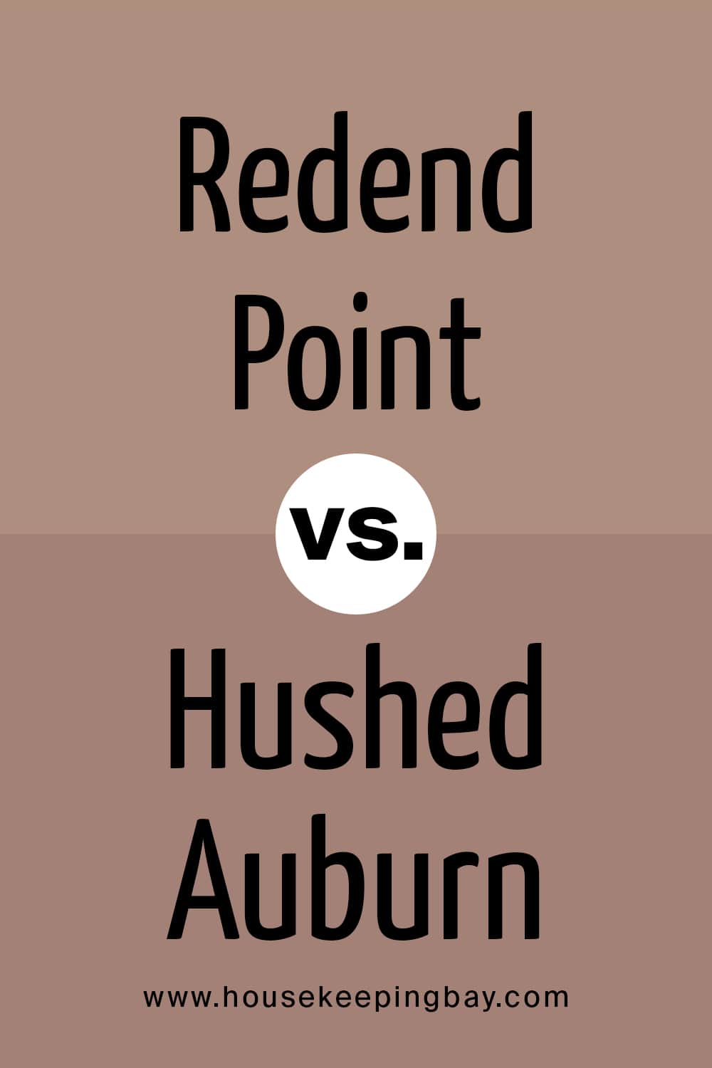 Redend Point VS Hushed Auburn