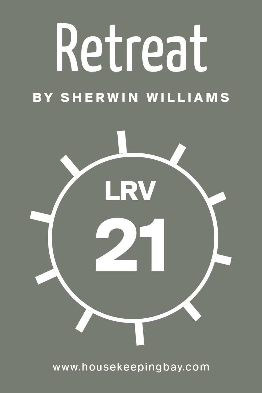 Retreat by Sherwin Williams. LRV – 21