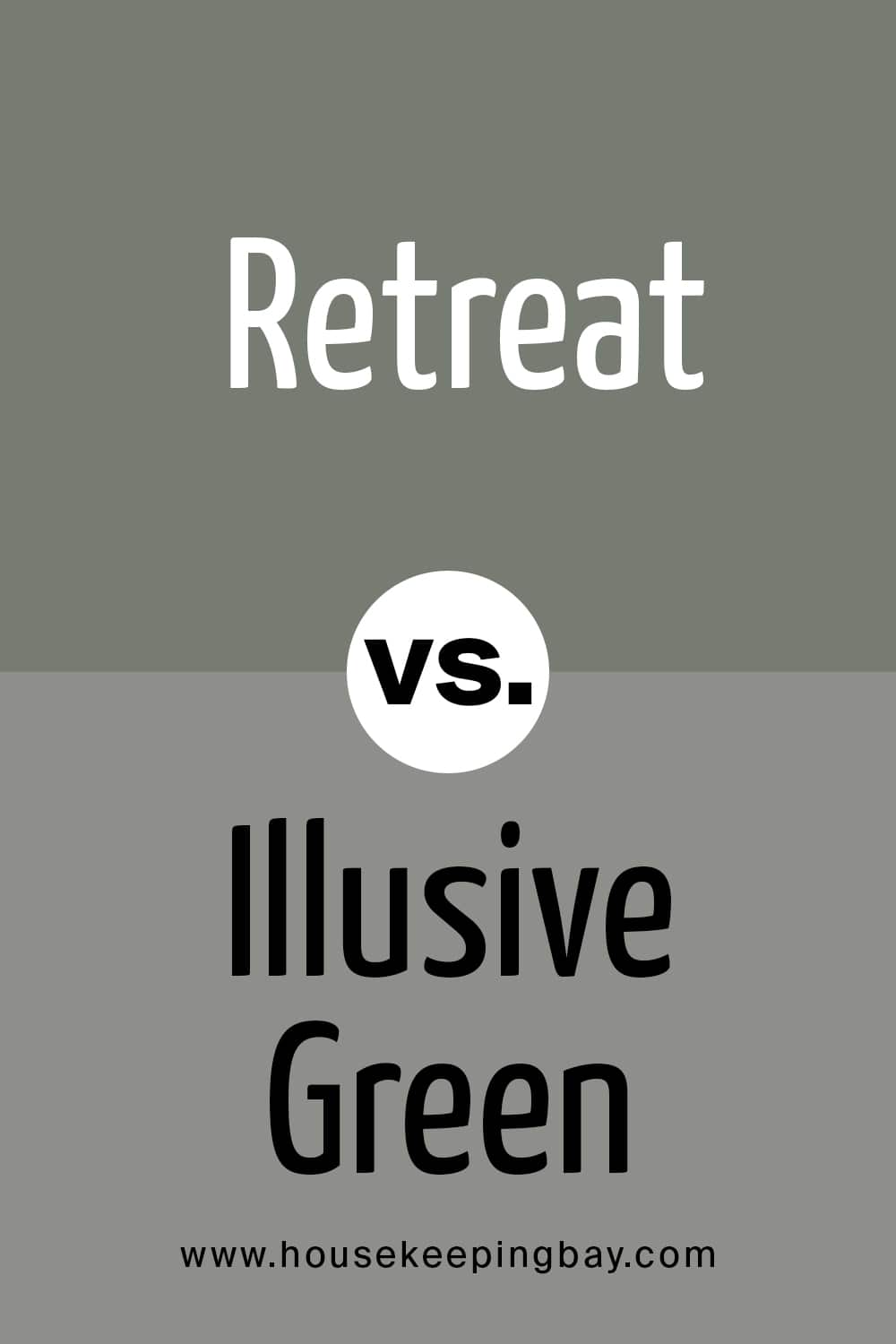 Retreat vs Illusive Green
