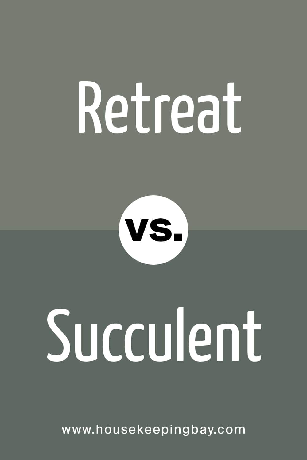Retreat vs Succulent