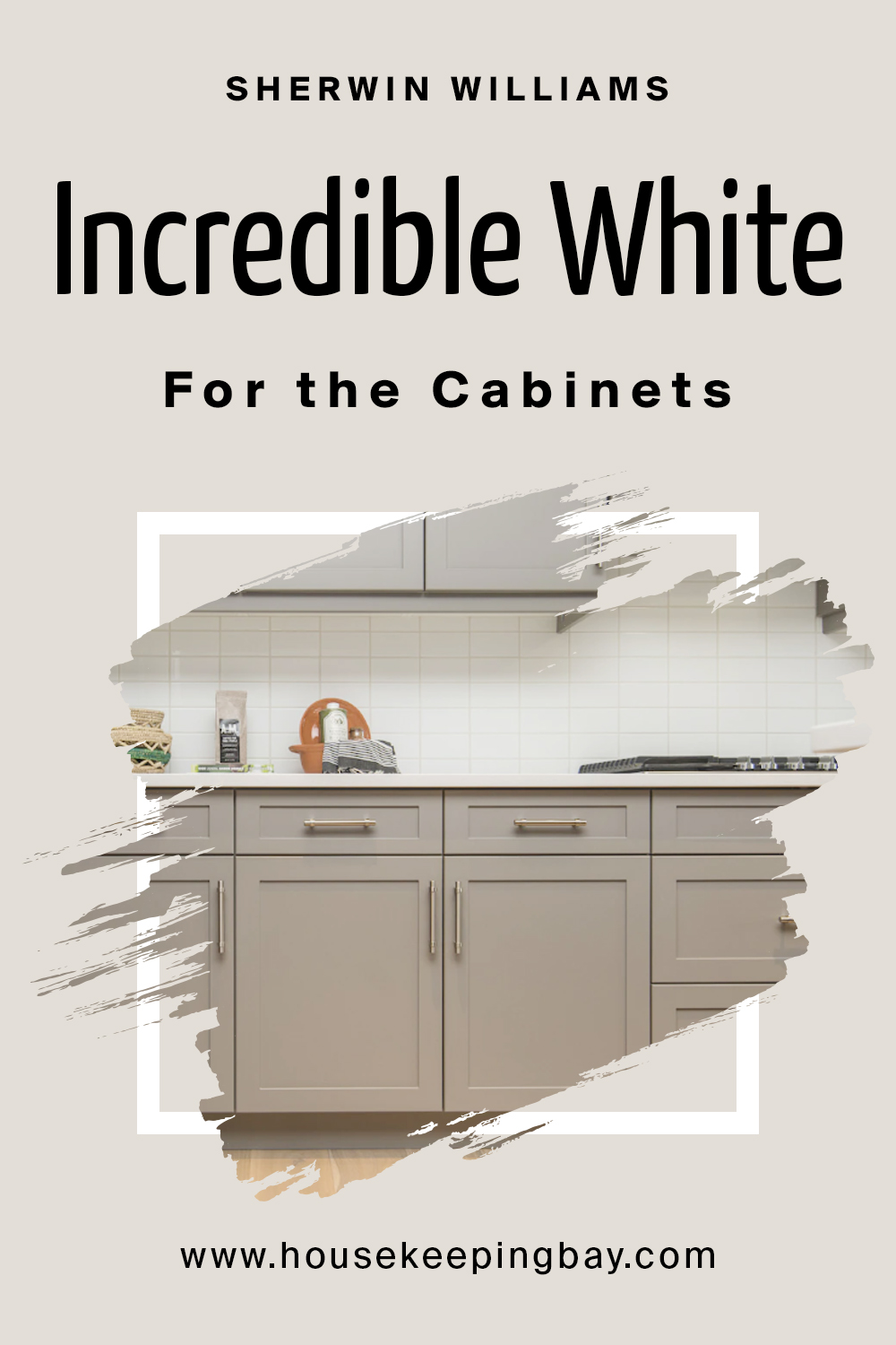 Sherwin Williams. Incredible White For the Cabinets