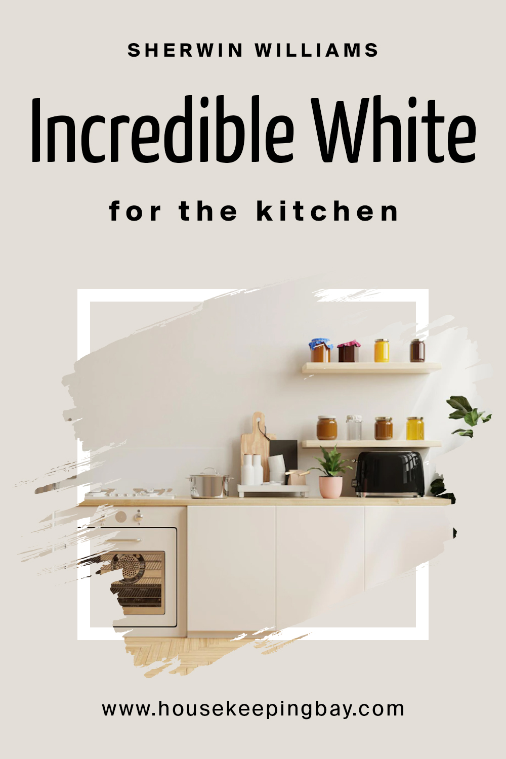 Sherwin Williams. Incredible White For the kitchen And Kitchen Cabinets