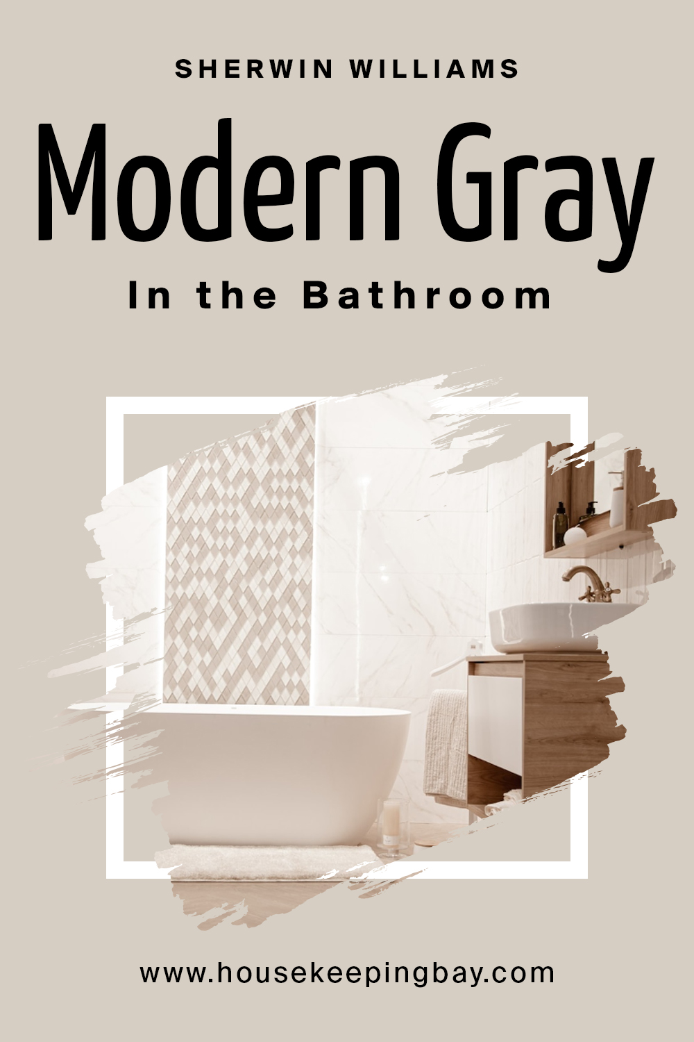 Sherwin Williams. Modern Gray In the Bathroom