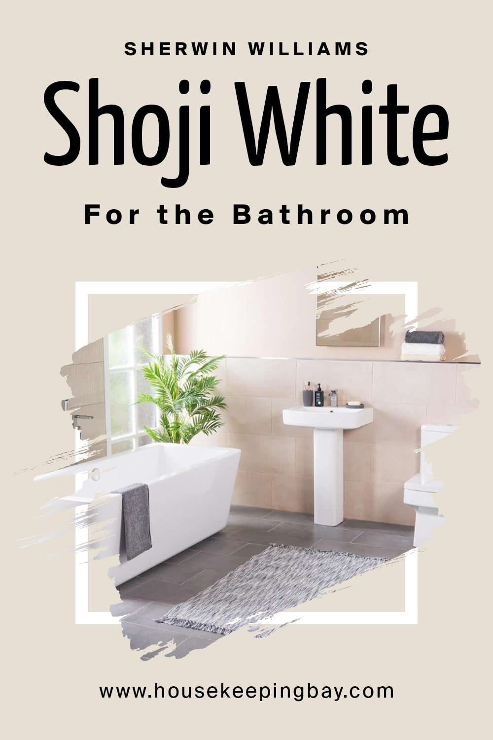 Sherwin Williams. Shoji White For the Bathroom