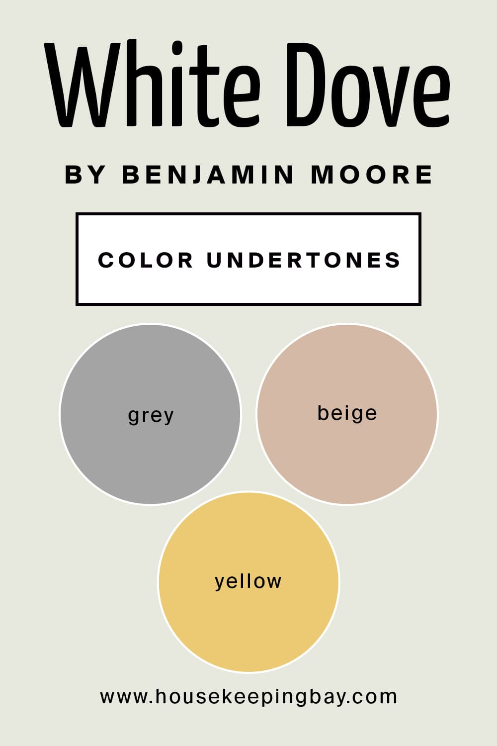 White Dove by Benjamin Moore Color Undertones